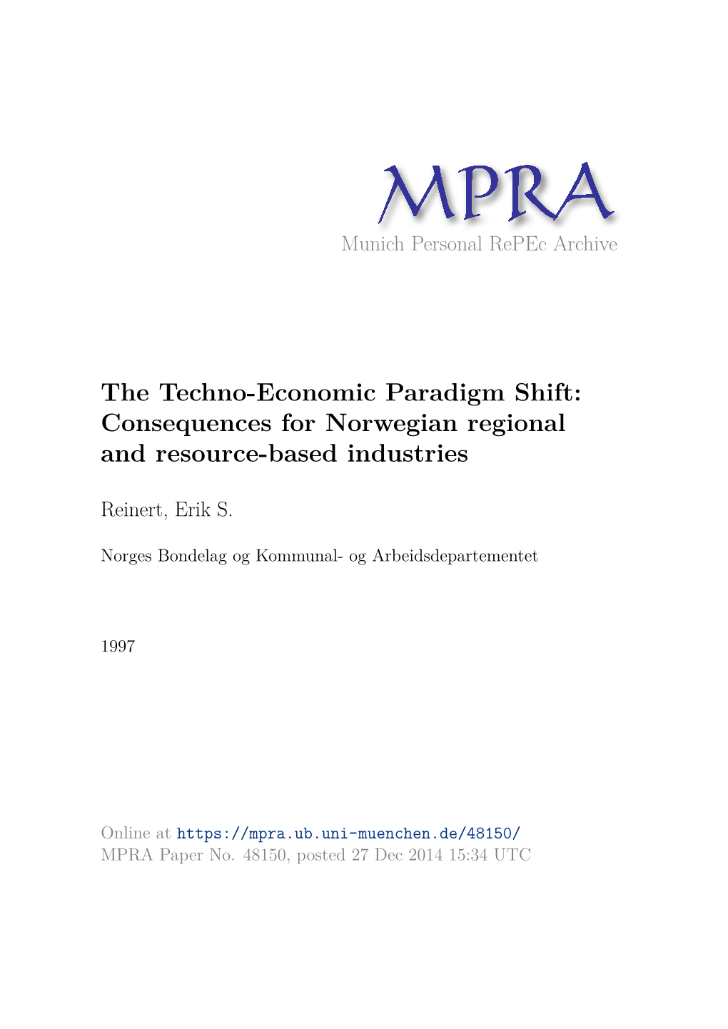 The Techno-Economic Paradigm Shift: Consequences for Norwegian Regional and Resource-Based Industries