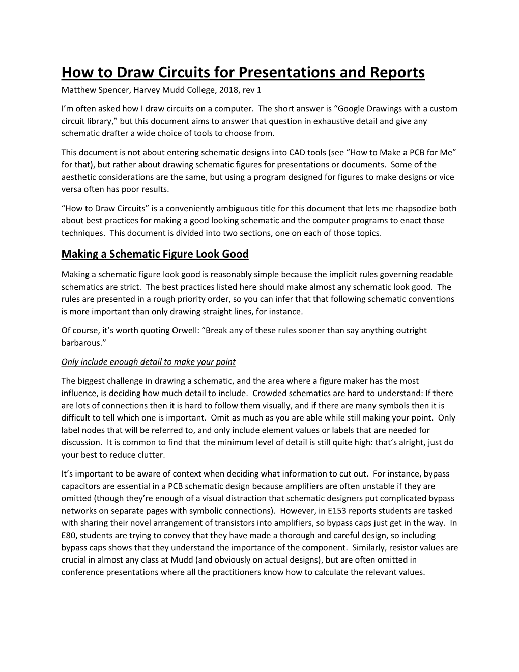 How to Draw Circuits for Presentations and Reports Matthew Spencer, Harvey Mudd College, 2018, Rev 1