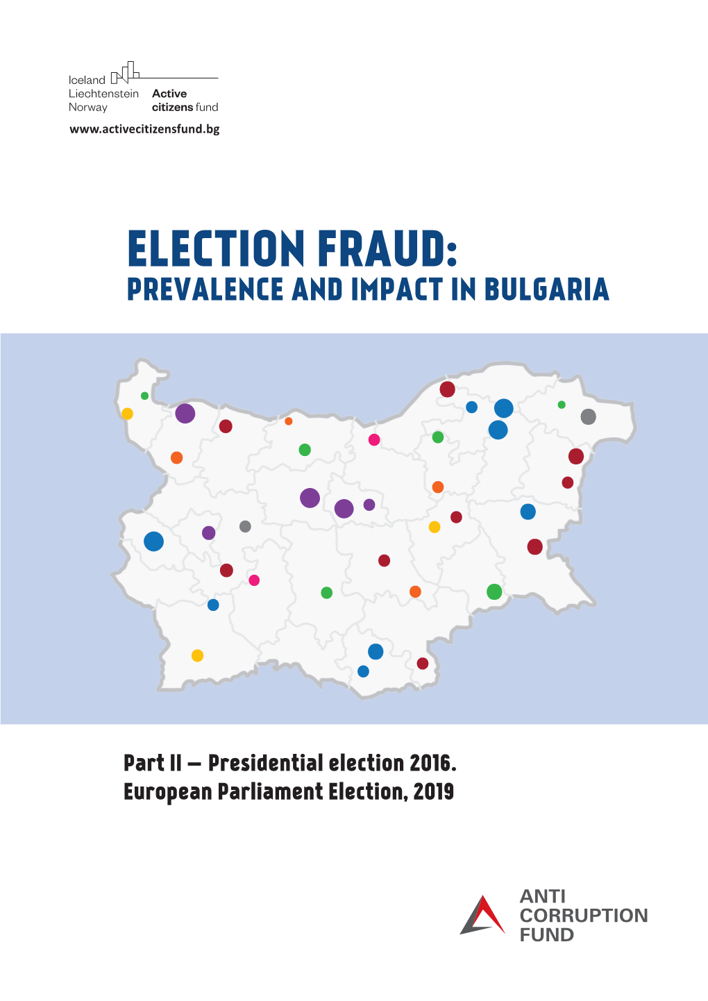 Election Fraud: Prevalence and Impact in Bulgaria