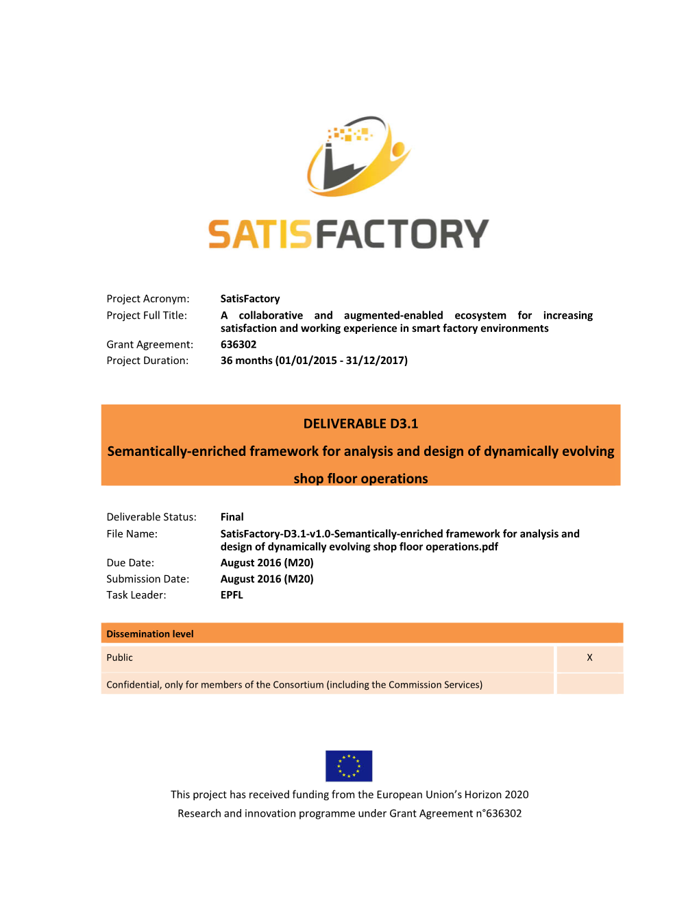 DELIVERABLE D3.1 Semantically-Enriched Framework for Analysis and Design of Dynamically Evolving Shop Floor Operations