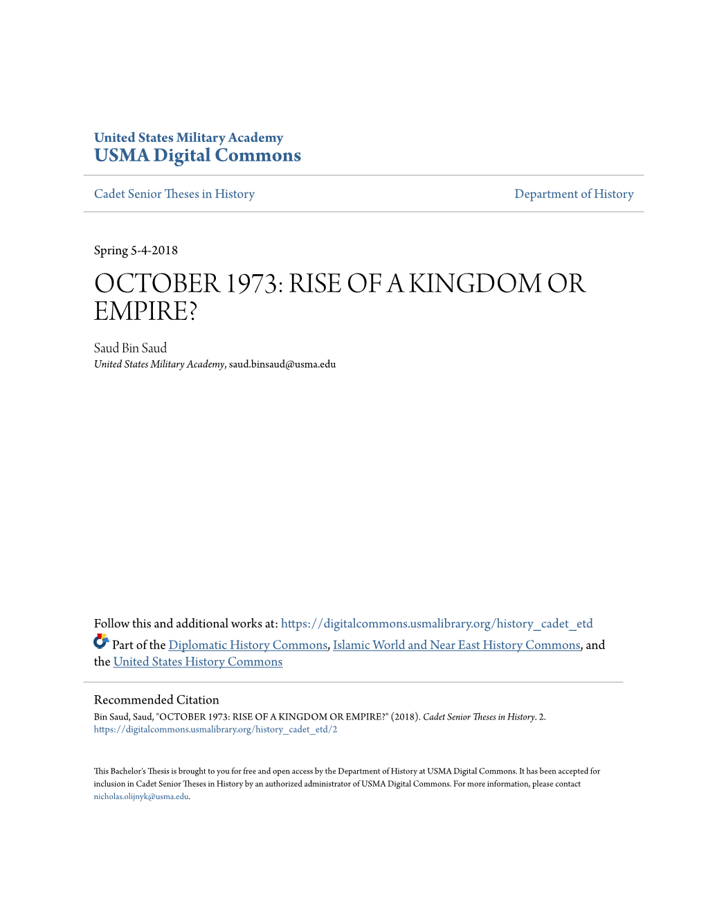 OCTOBER 1973: RISE of a KINGDOM OR EMPIRE? Saud Bin Saud United States Military Academy, Saud.Binsaud@Usma.Edu