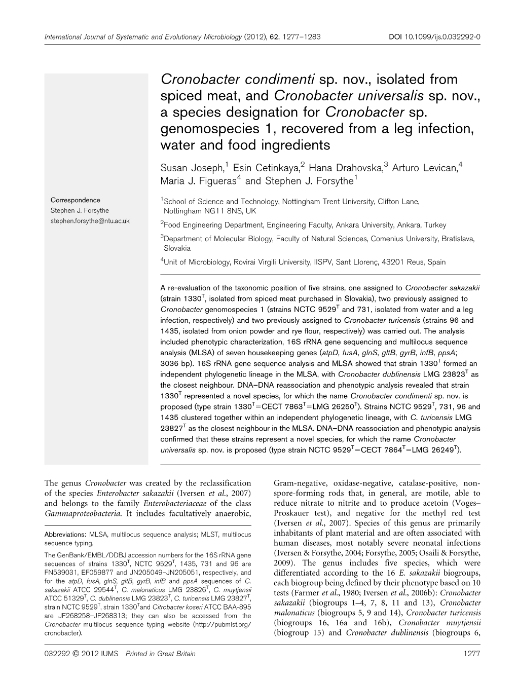 Cronobacter Condimenti Sp. Nov., Isolated from Spiced Meat, and Cronobacter Universalis Sp