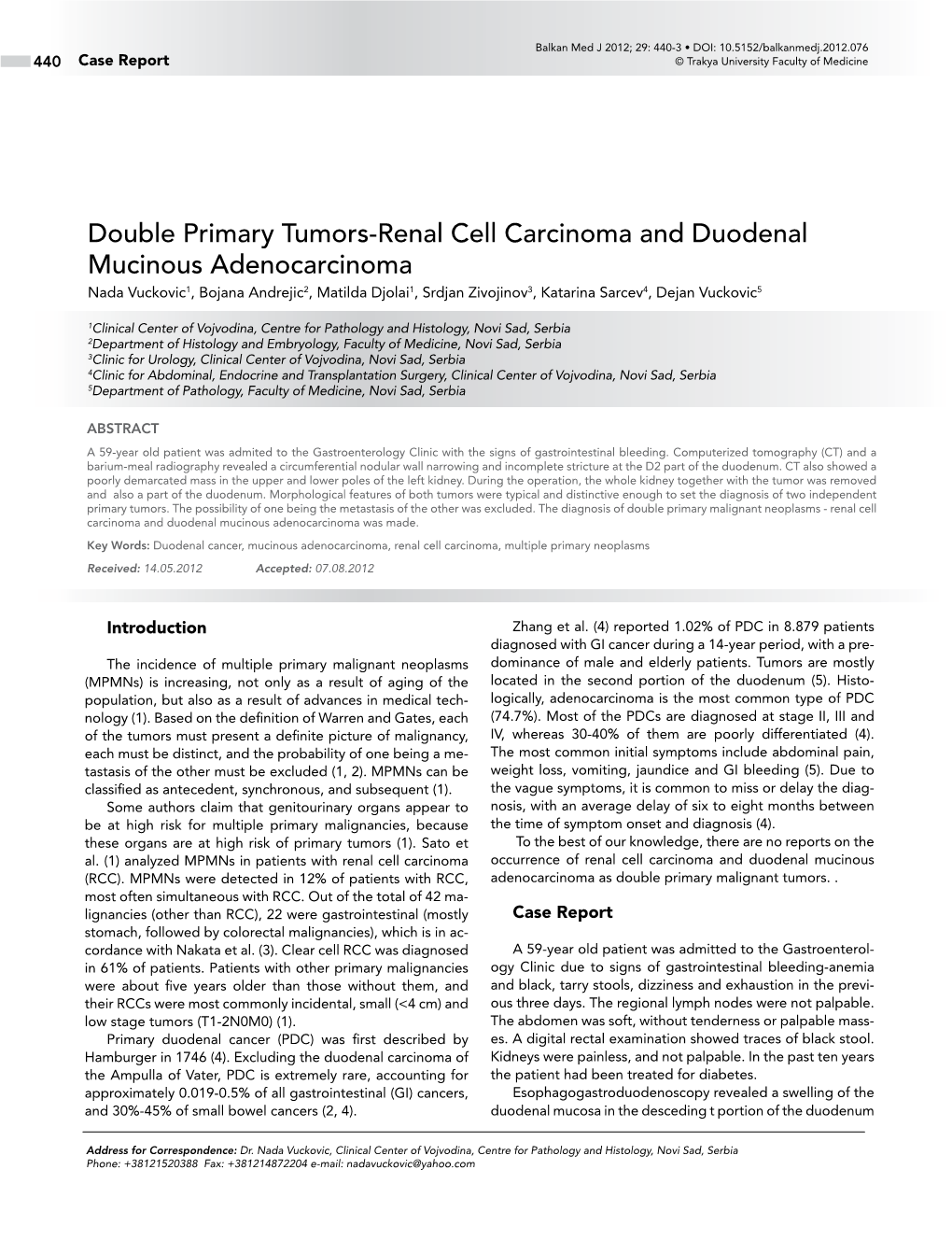 Double Primary Tumors-Renal Cell Carcinoma and Duodenal
