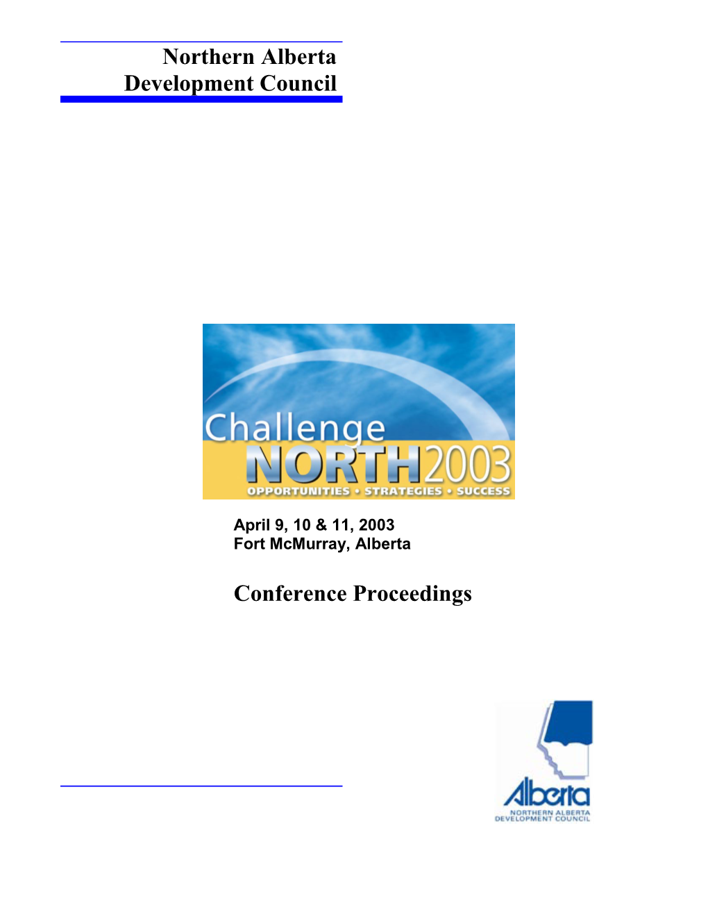 Challenge North Conference Proceedings