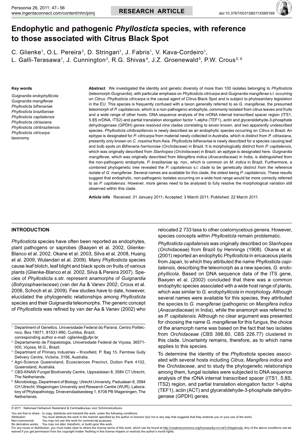 Endophytic and Pathogenic &lt;I&gt;Phyllosticta&lt;/I&gt; Species, With