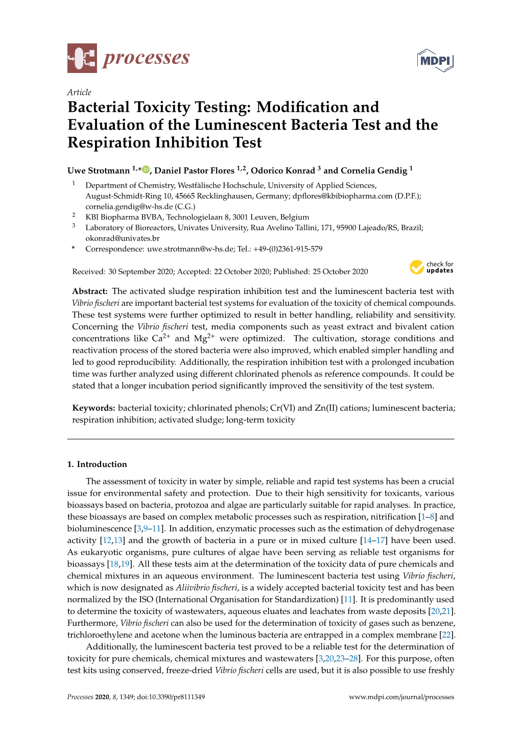 Bacterial Toxicity Testing: Modiﬁcation and Evaluation of the Luminescent Bacteria Test and the Respiration Inhibition Test
