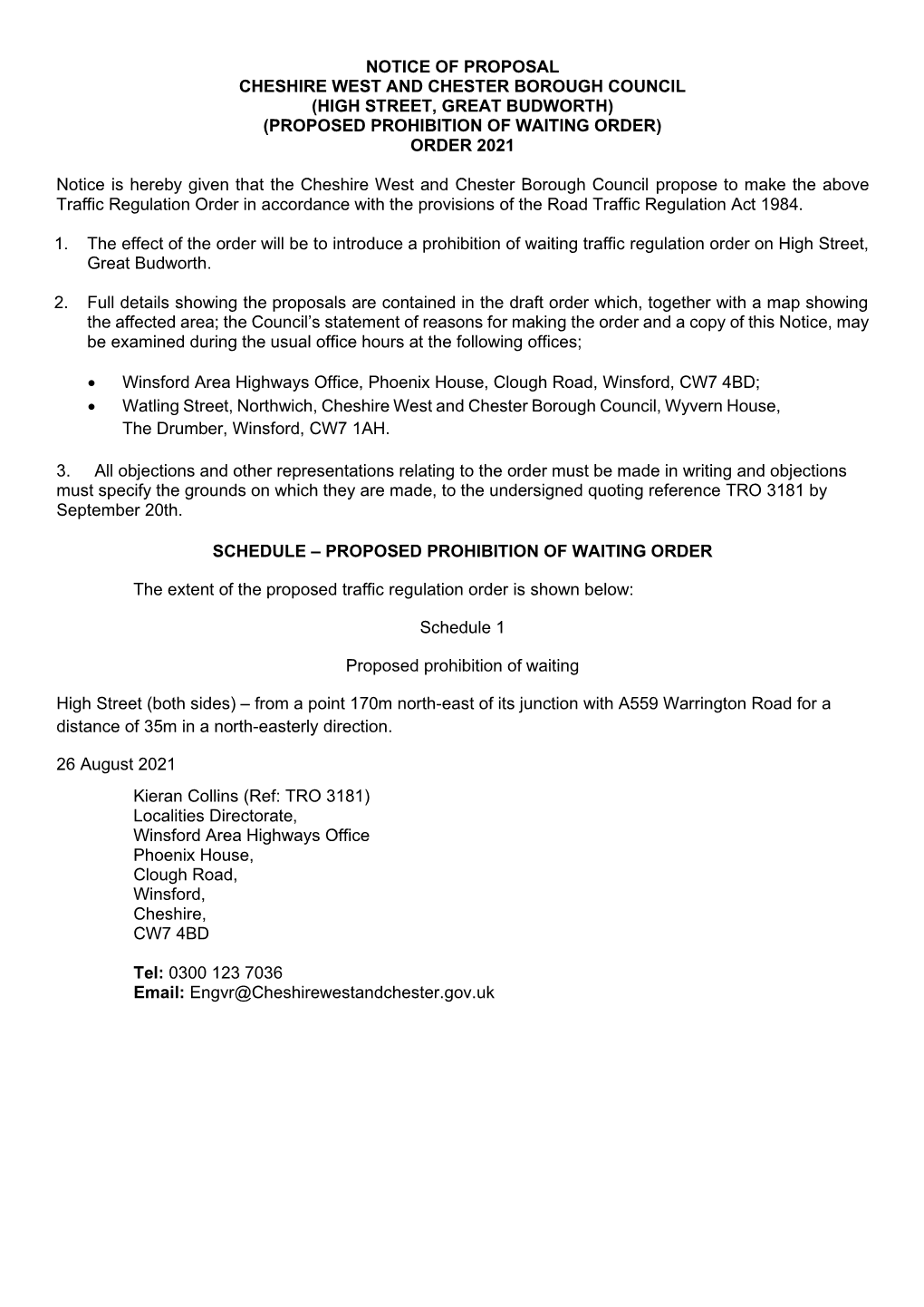 Notice of Proposal Cheshire West and Chester Borough Council (High Street, Great Budworth) (Proposed Prohibition of Waiting Order) Order 2021