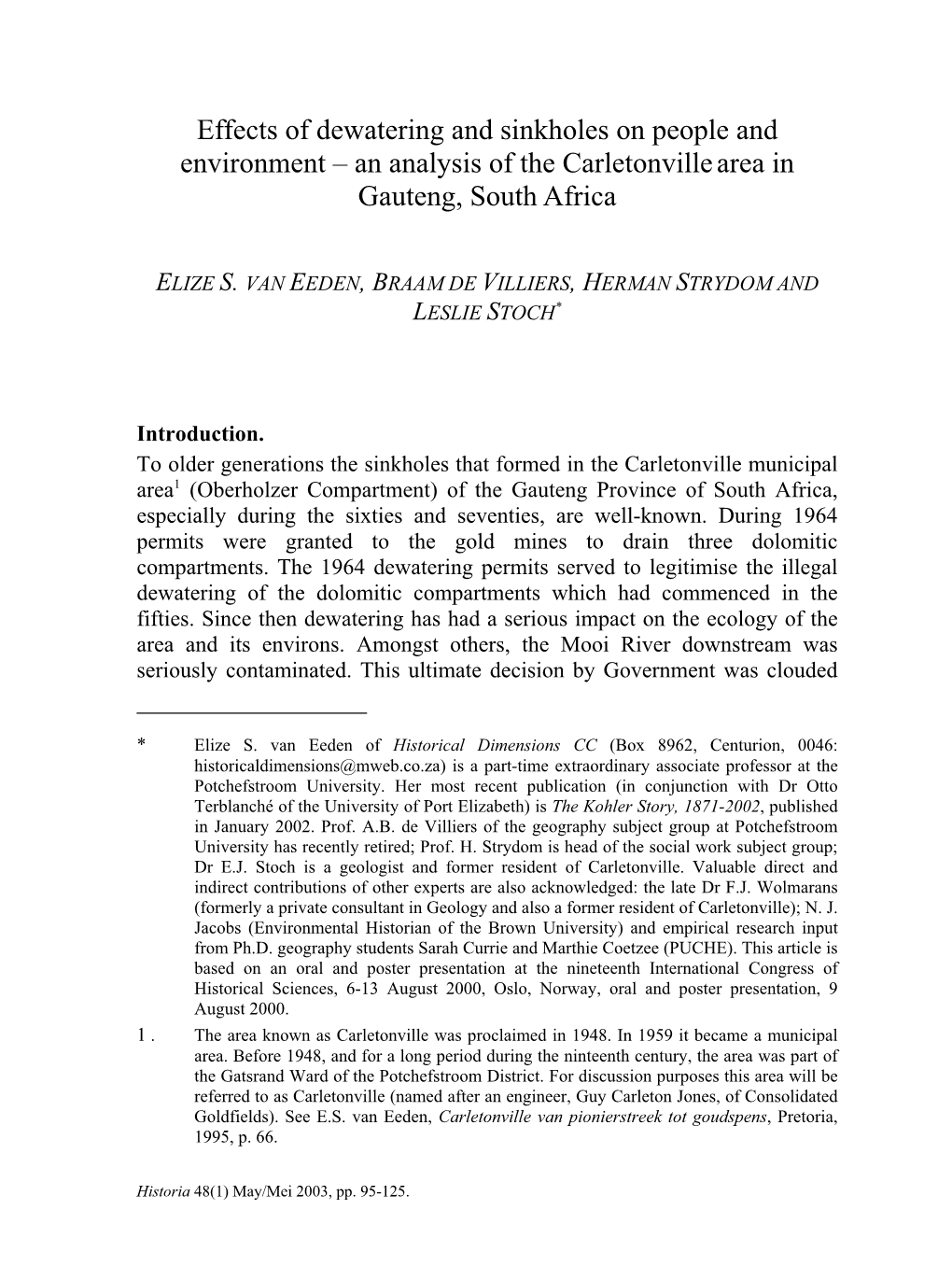 Effects of Dewatering and Sinkholes on People and Environment – an Analysis of the Carletonville Area in Gauteng, South Africa