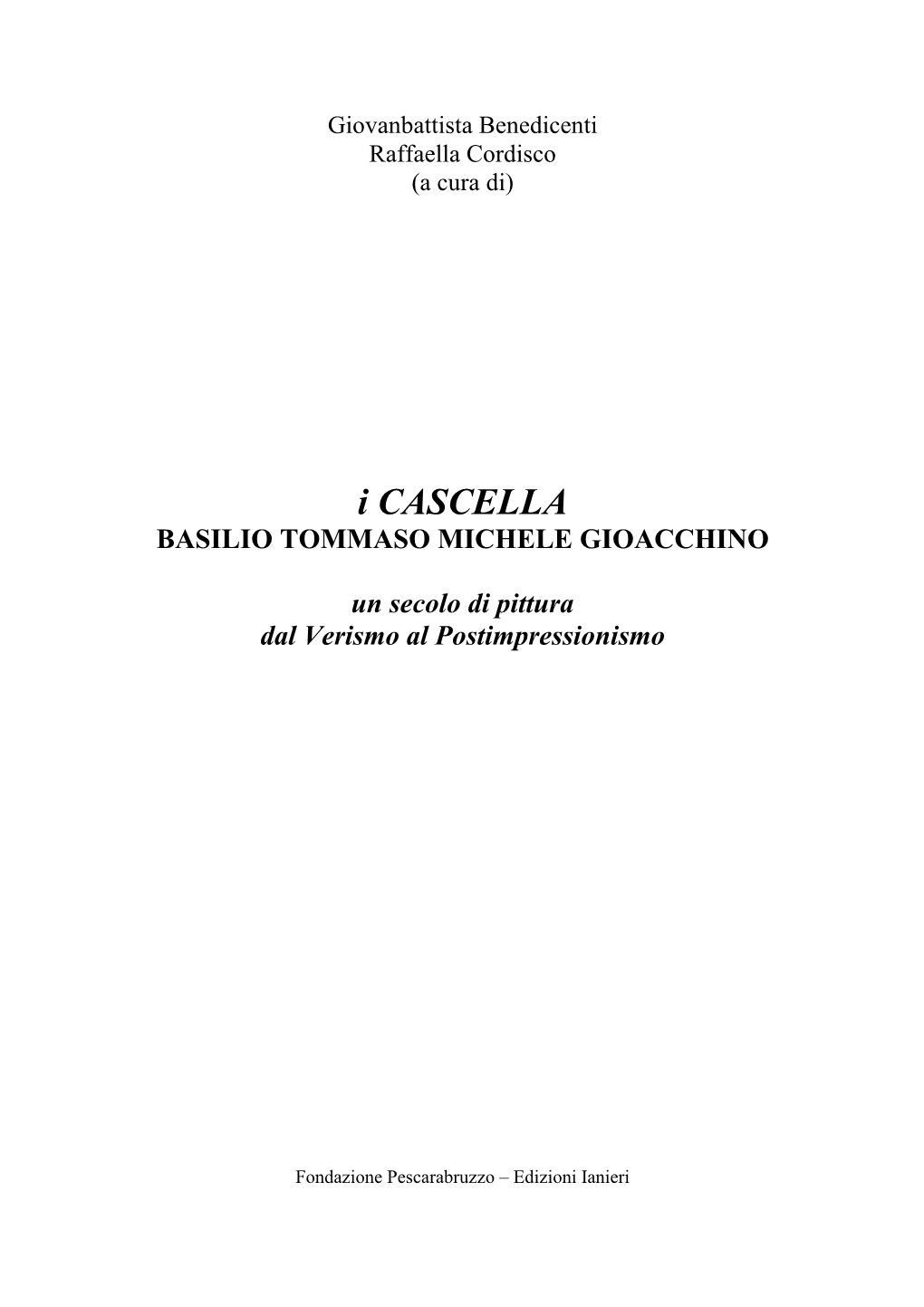 I CASCELLA BASILIO TOMMASO MICHELE GIOACCHINO