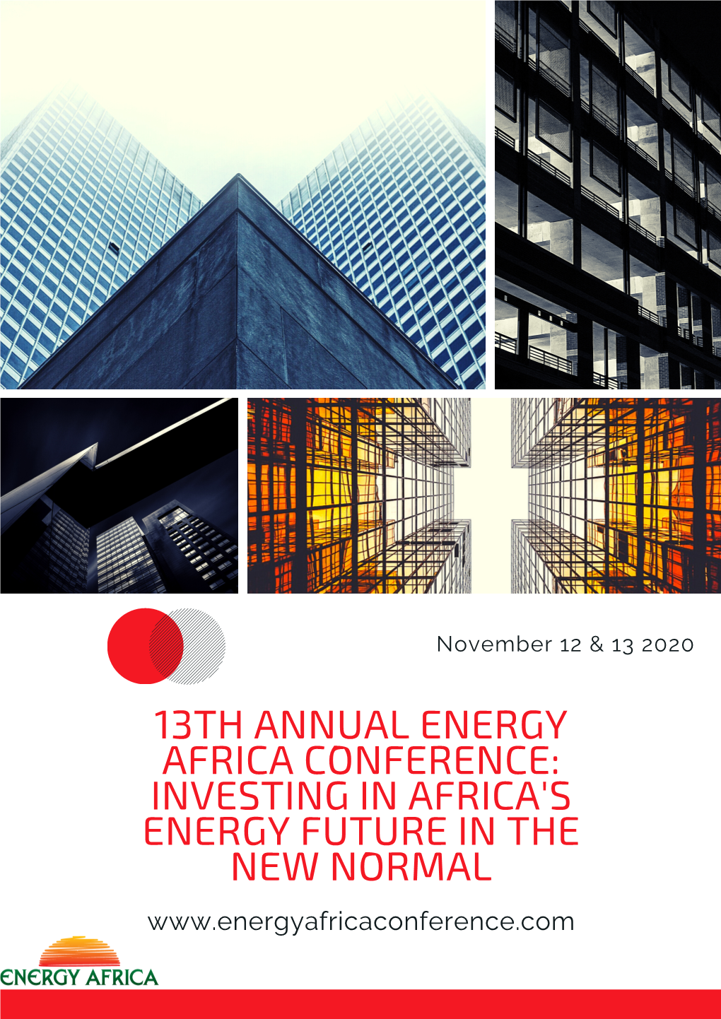 13TH ANNUAL ENERGY AFRICA CONFERENCE: INVESTING in AFRICA's ENERGY FUTURE in the NEW NORMAL Message from the Executive Director