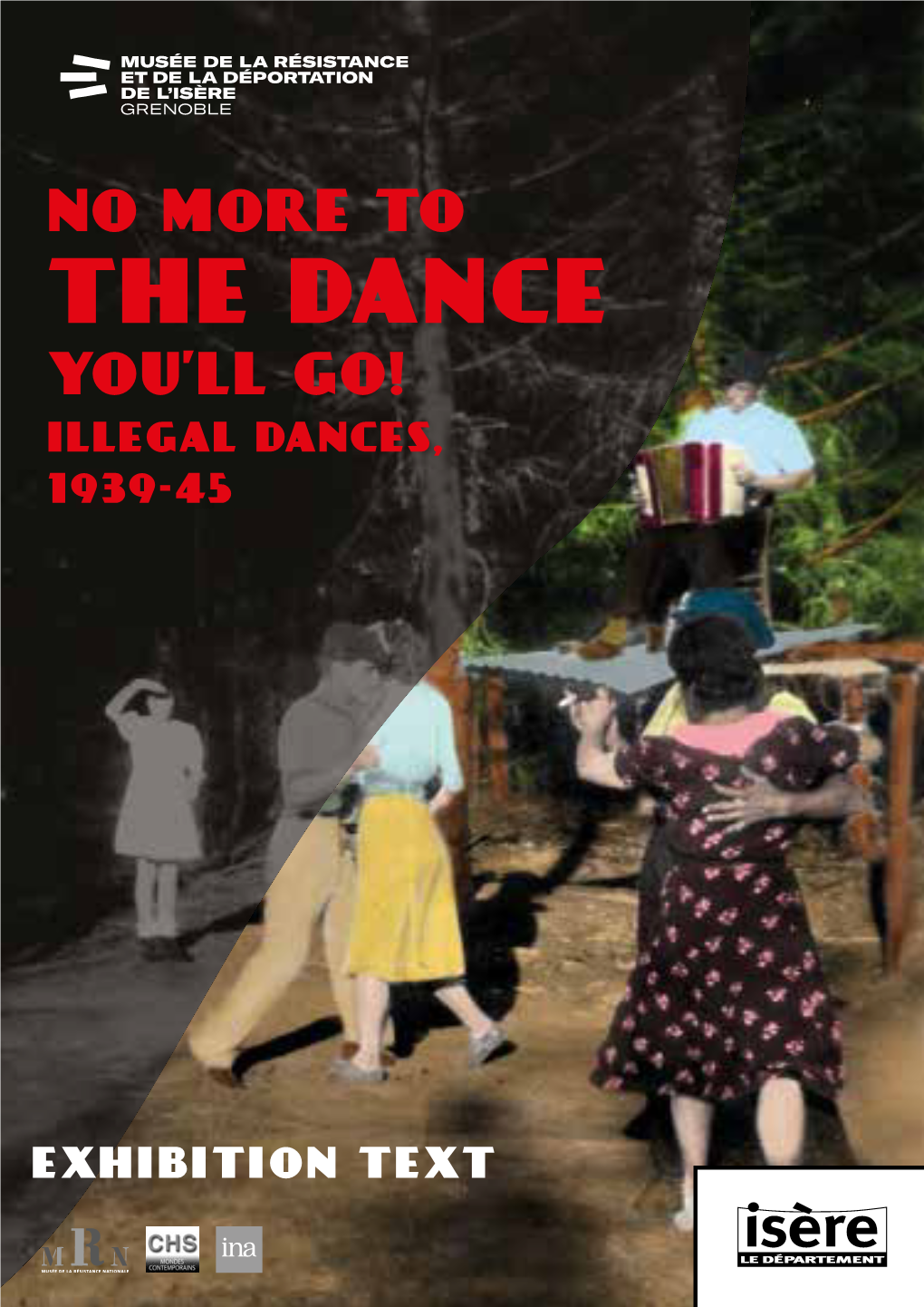 The Dance You’Ll Go! Illegal Dances, 1939-45