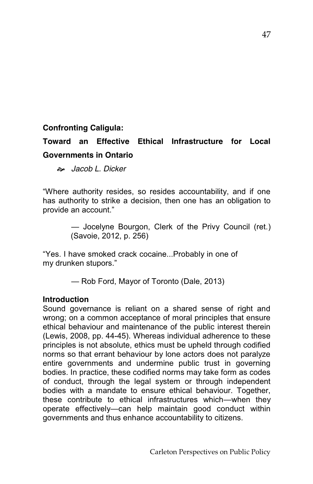Confronting Caligula: Toward an Effective Ethical Infrastructure for Local Governments in Ontario � Jacob L