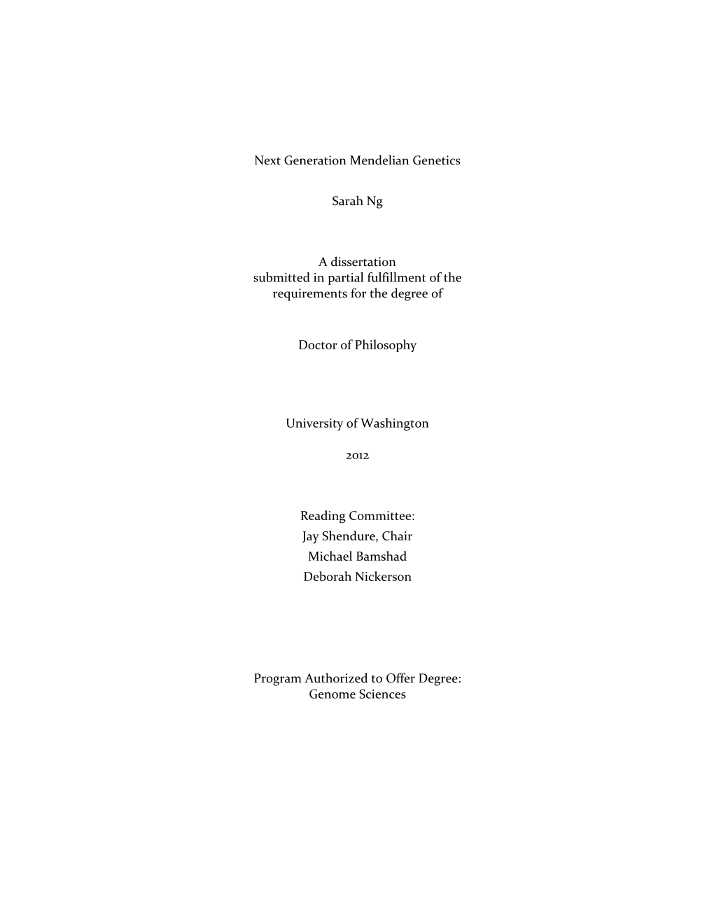 Next Generation Mendelian Genetics Sarah Ng a Dissertation Submitted