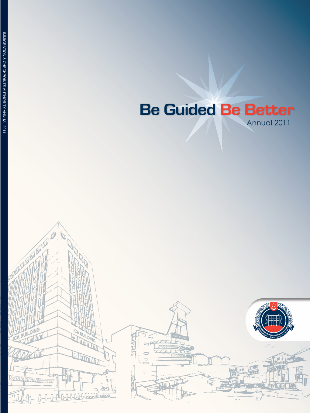Be Guided Be Better Singapore 208718 Annual 2011