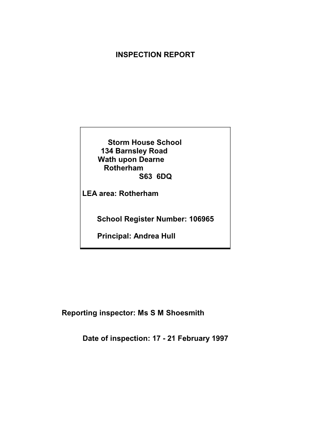 INSPECTION REPORT Storm House School 134 Barnsley Road Wath