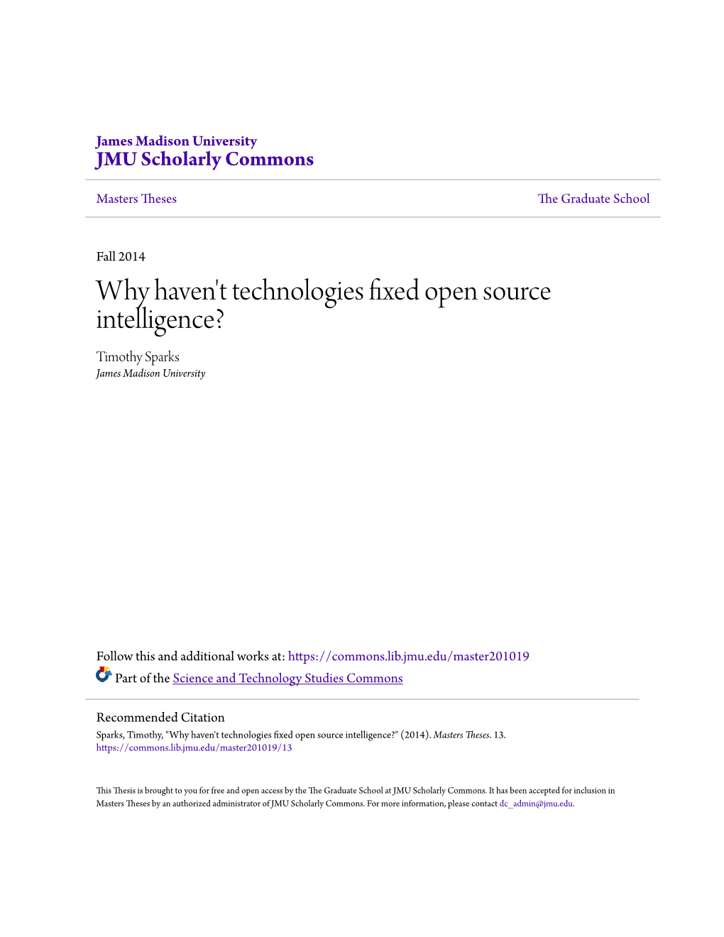 Open Source Intelligence (OSINT) Due to the Changing Nature of the Global Threat