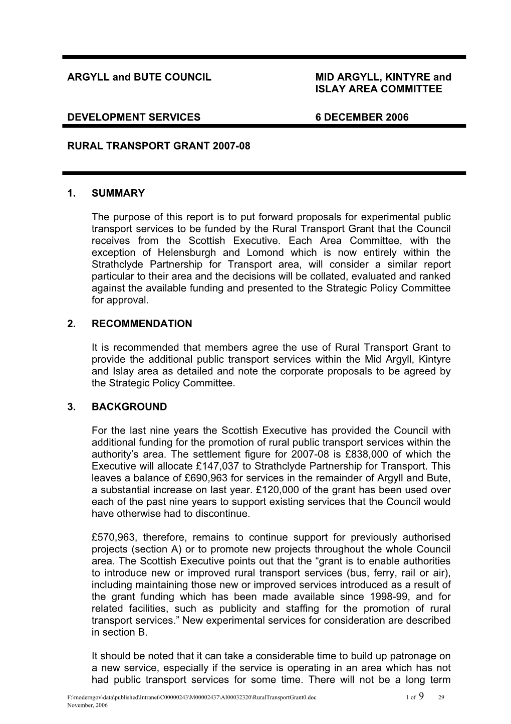 ARGYLL and BUTE COUNCIL MID ARGYLL, KINTYRE and ISLAY AREA COMMITTEE