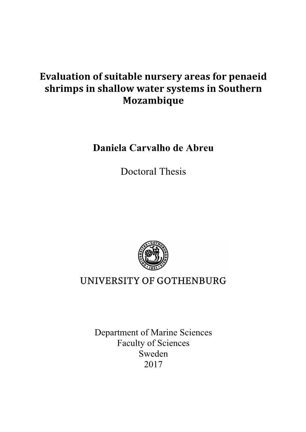 Evaluation of Suitable Nursery Areas for Penaeid Shrimps in Shallow Water Systems in Southern Mozambique