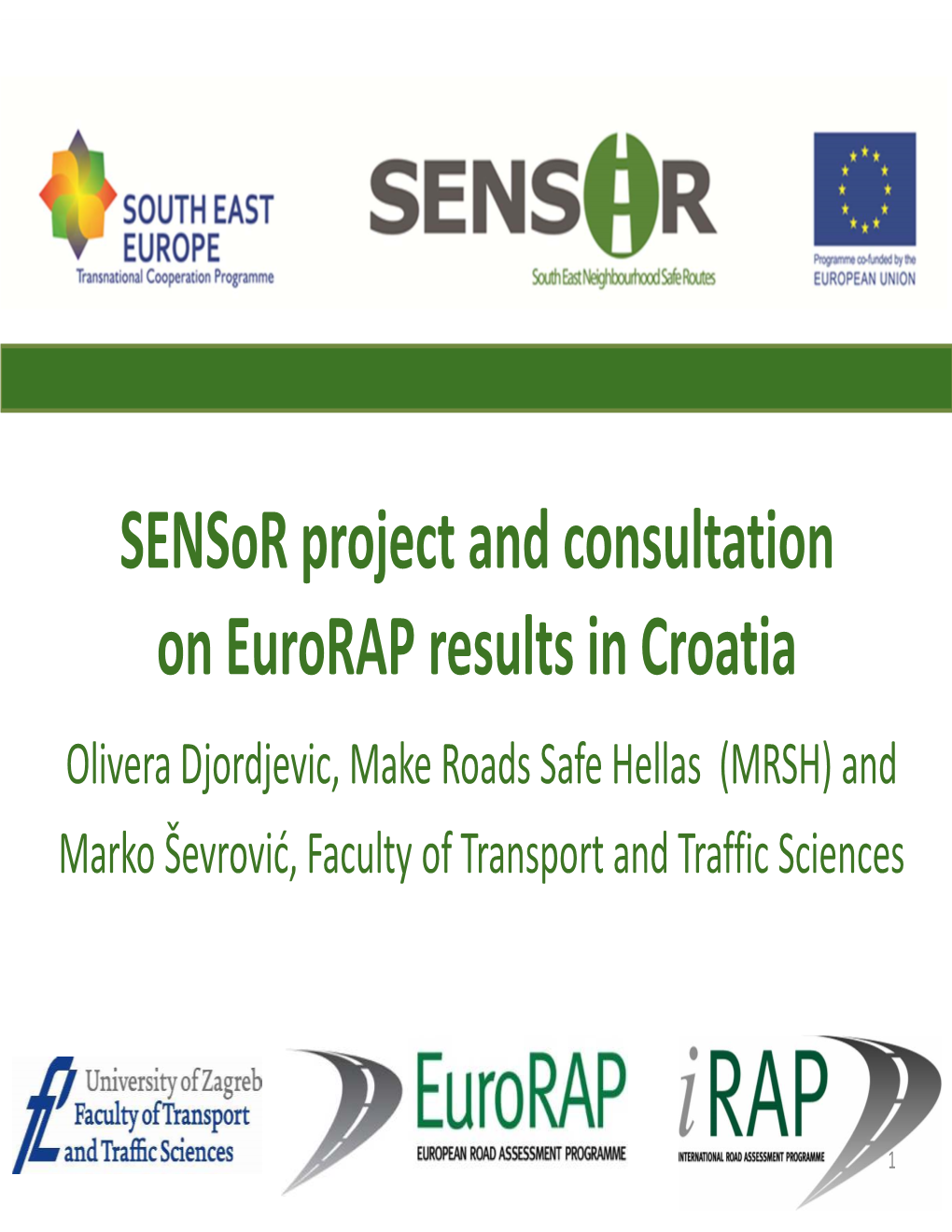 Sensor Project and Consultation on Eurorap Results in Croatia