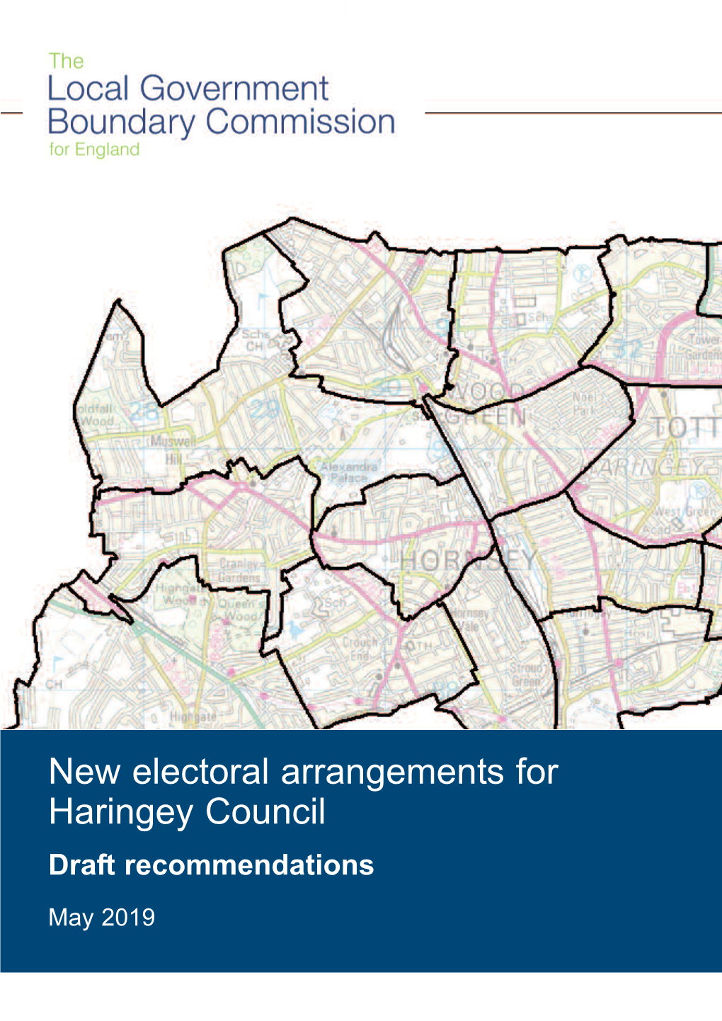 New Electoral Arrangements for Haringey Council Draft Recommendations May 2019 Translations and Other Formats