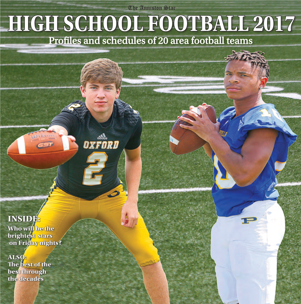 HIGH SCHOOL FOOTBALL 2017 Profiles and Schedules of 20 Area Football Teams