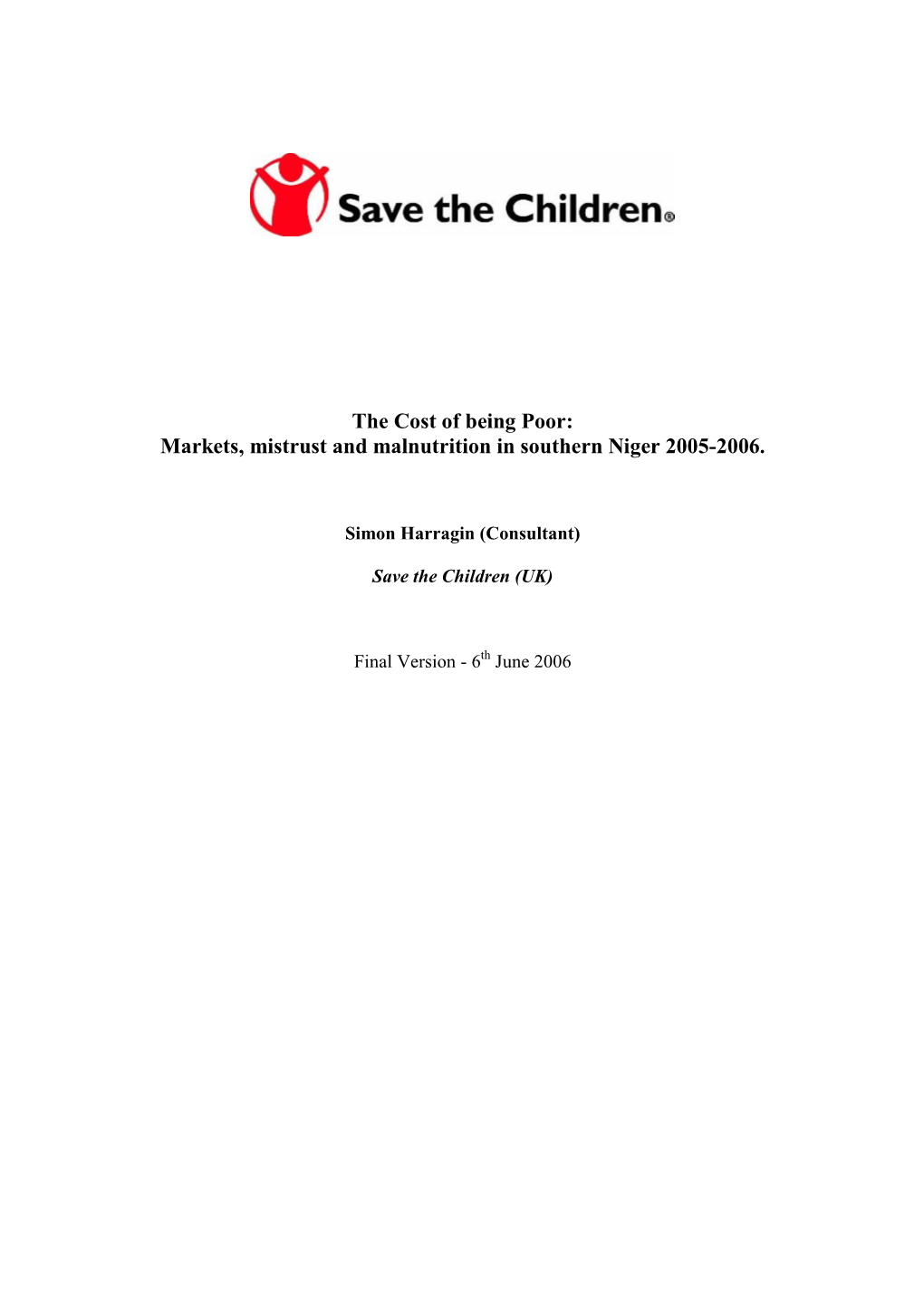 Markets, Mistrust and Malnutrition in Southern Niger 2005-2006