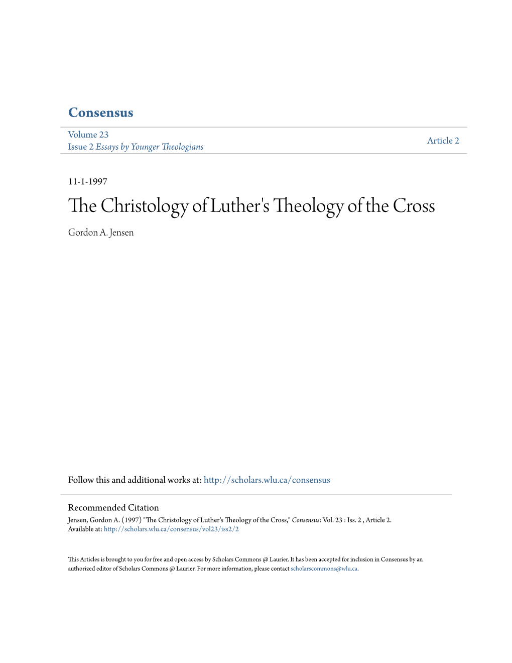 The Christology of Luther's Theology of the Cross