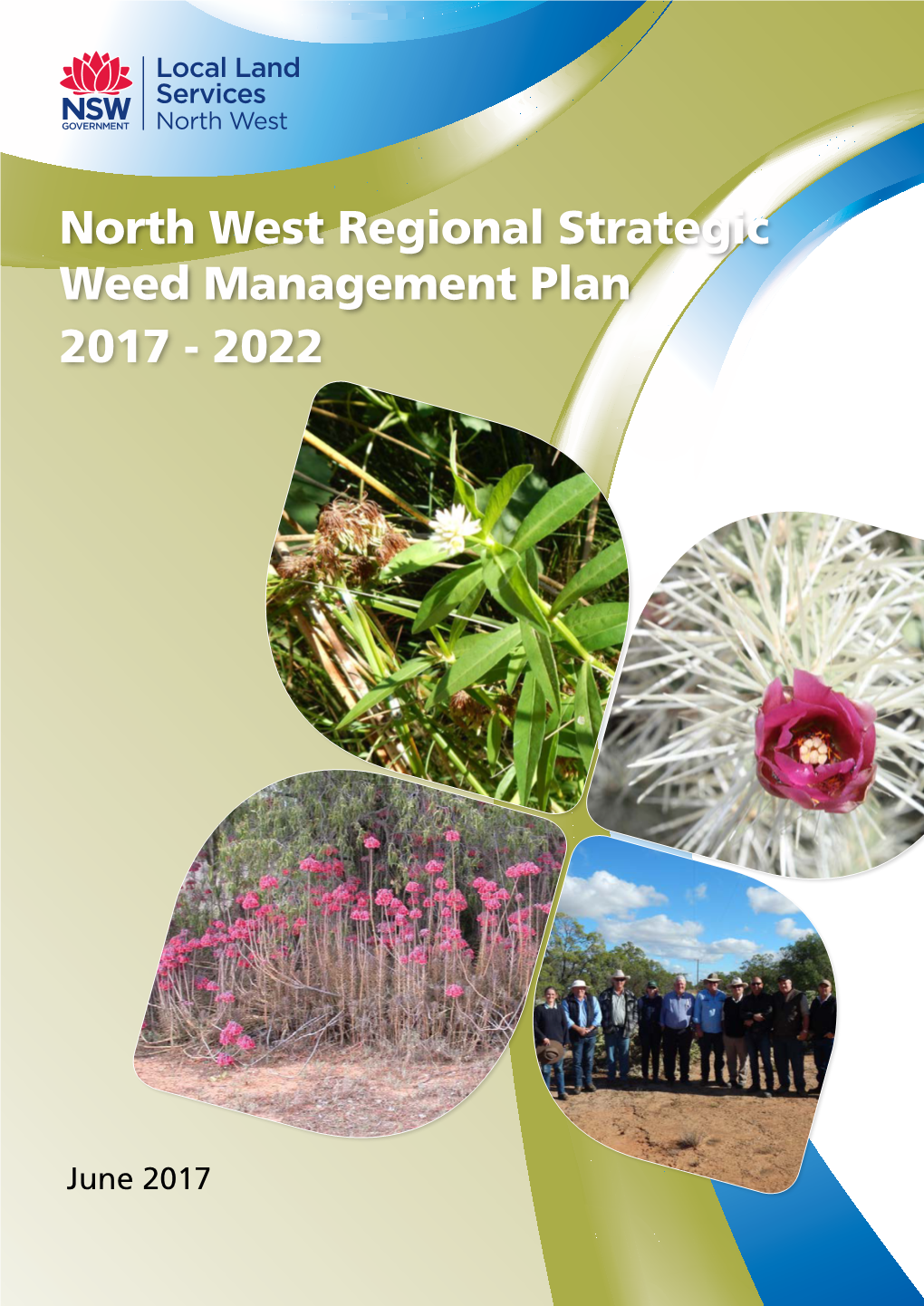 North West Regional Strategic Weed Management Plan 2017 - 2022