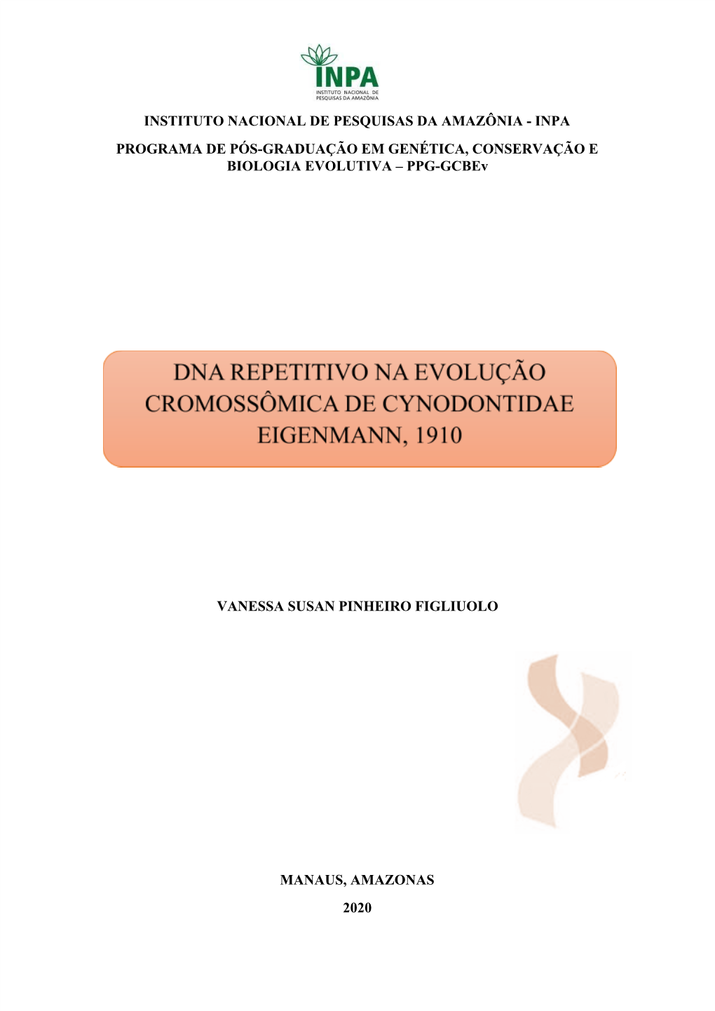 INPA PROGRAMA DE PÓS-GRADUAÇÃO EM GENÉTICA, CONSERVAÇÃO E BIOLOGIA EVOLUTIVA – PPG-Gcbev
