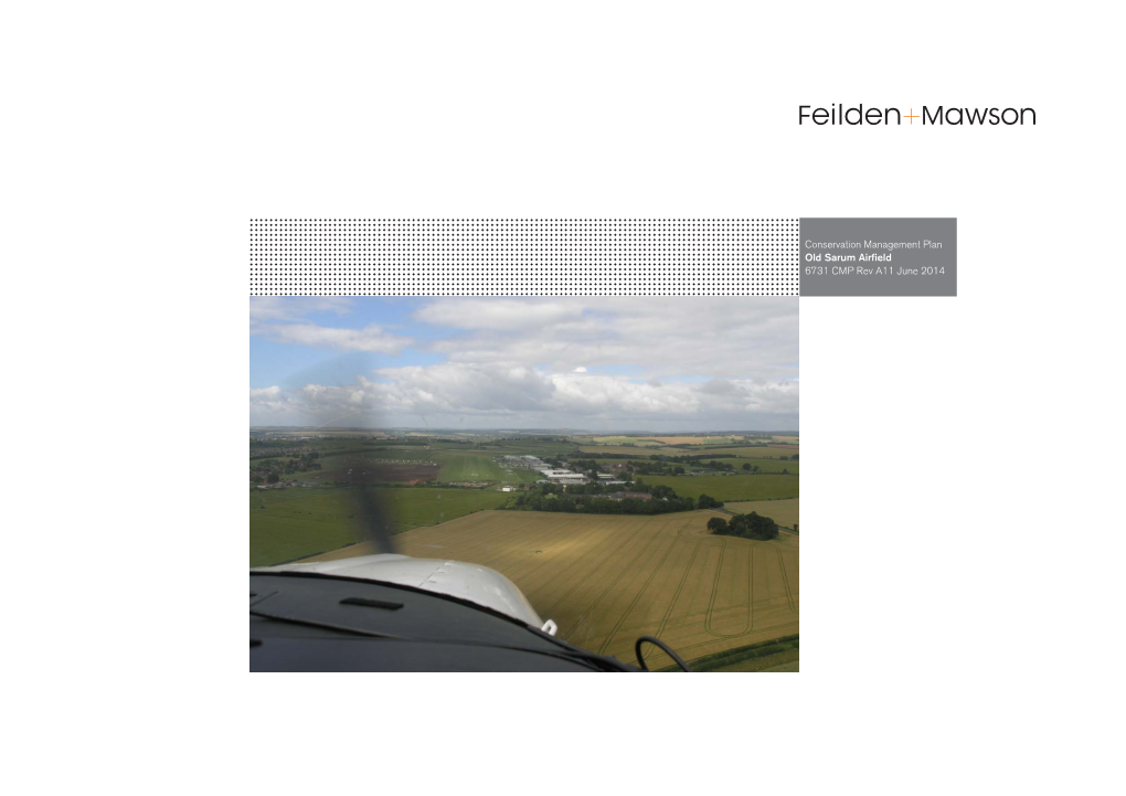 Conservation Management Plan Old Sarum Airfield 6731 CMP Rev A11 June 2014 Rev Description Originator Approved Date