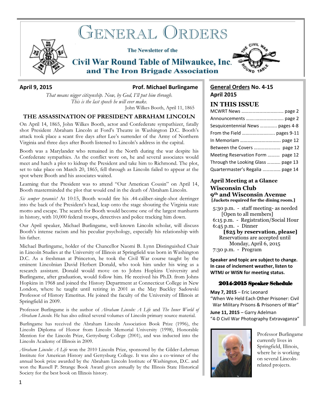 April 9, 2015 Prof. Michael Burlingame General Orders No. 4-15 April