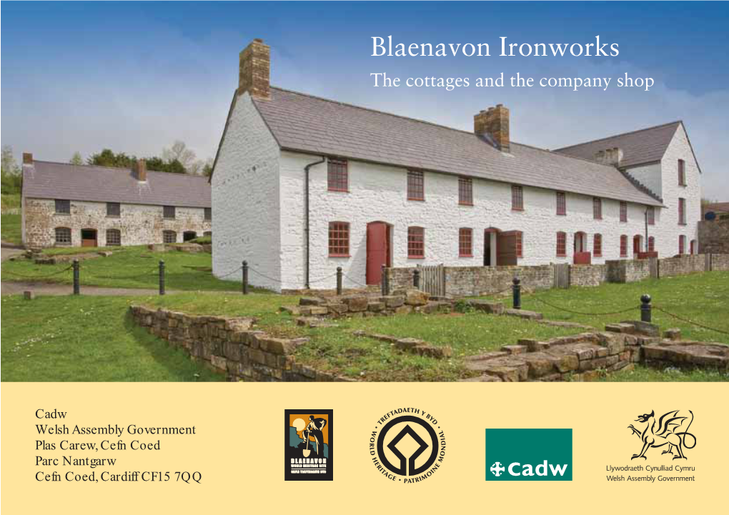 Blaenavon Ironworks the Cottages and the Company Shop