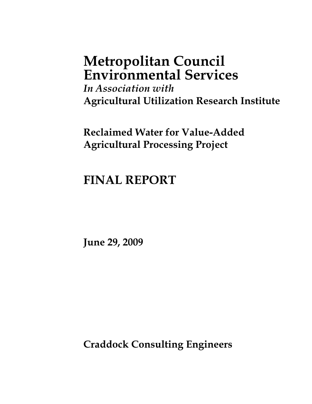 Metropolitan Council Environmental Services in Association with Agricultural Utilization Research Institute