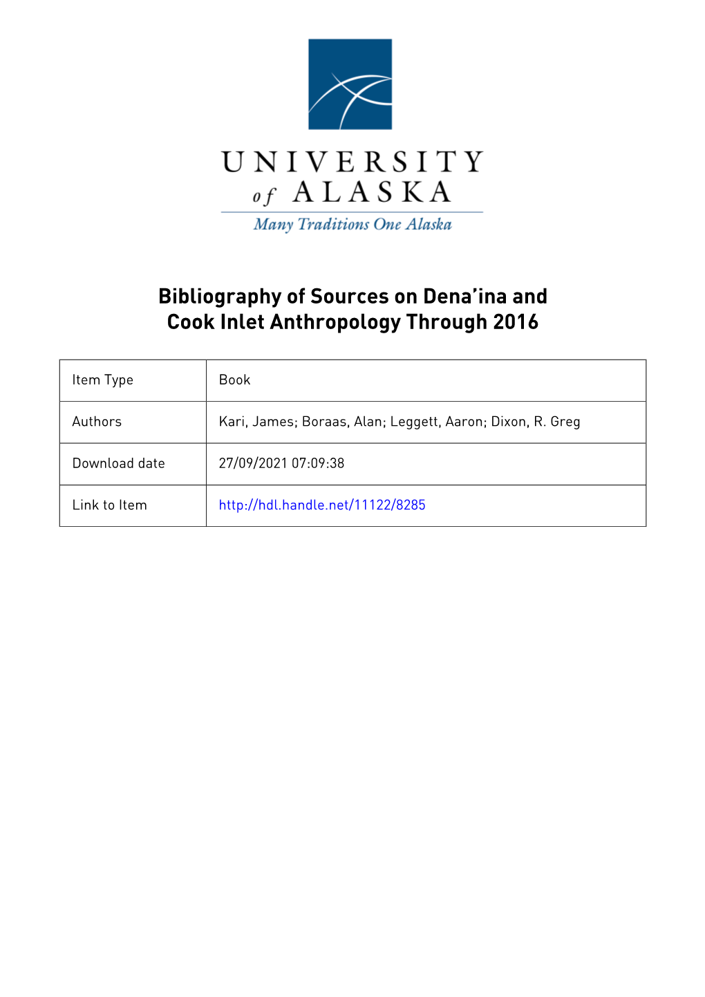 Bibliography of Sources on Dena'ina and Cook Inlet Anthropology Through 2016, Final Version