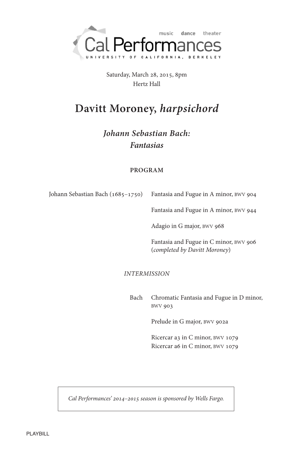 Davitt Moroney, Harpsichord