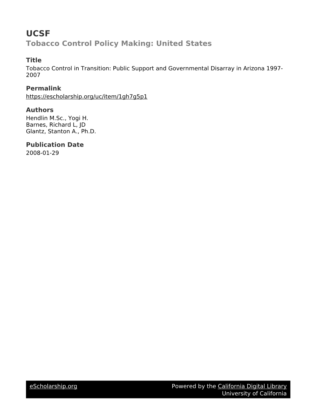 Tobacco Control in Transition: Public Support and Governmental Disarray in Arizona 1997- 2007