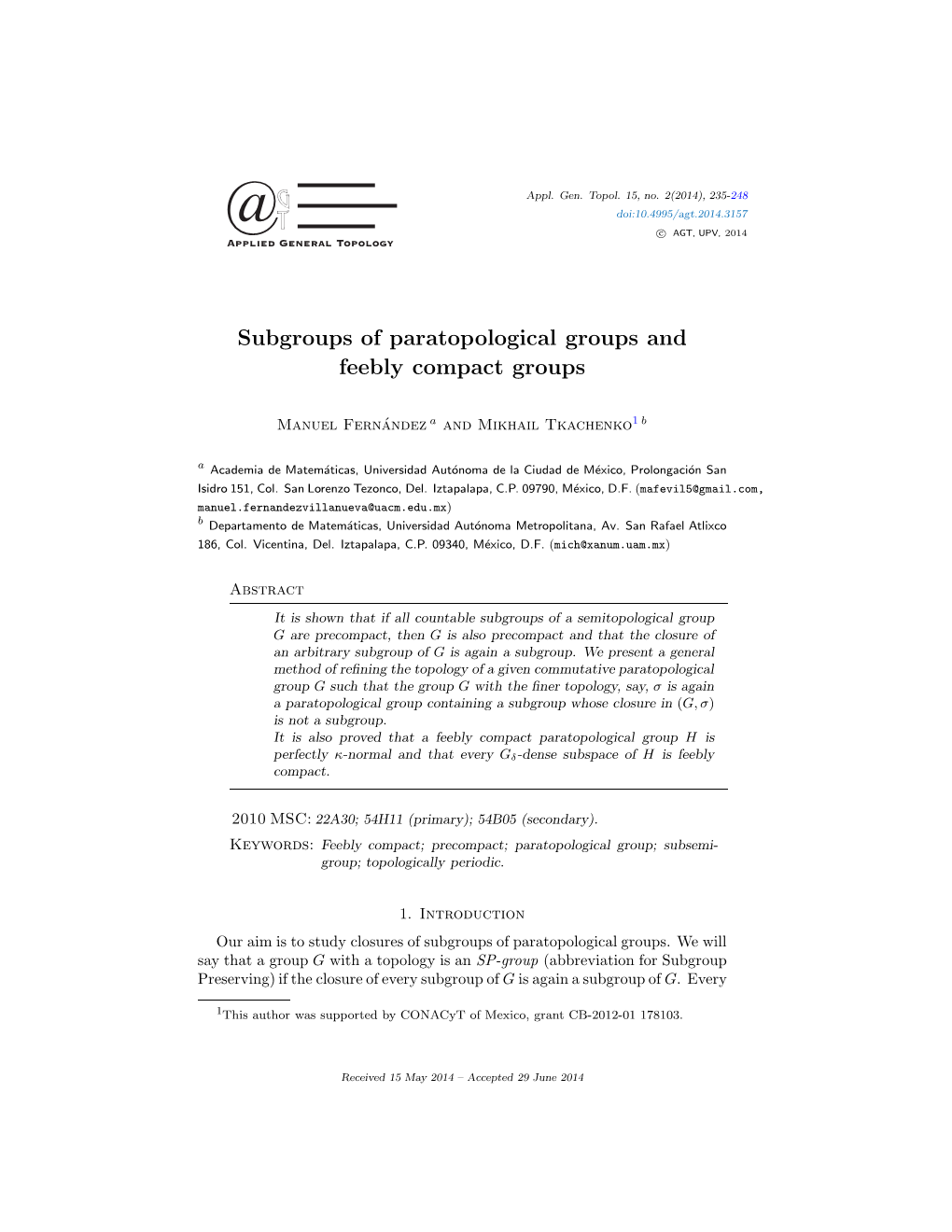 Subgroups of Paratopological Groups and Feebly Compact Groups
