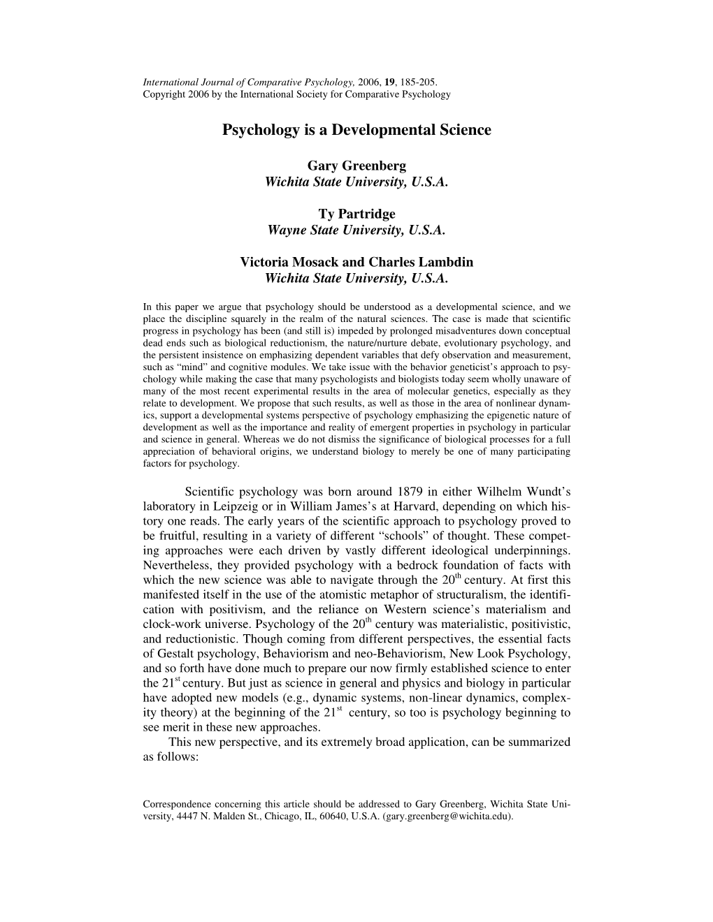 Psychology Is a Developmental Science