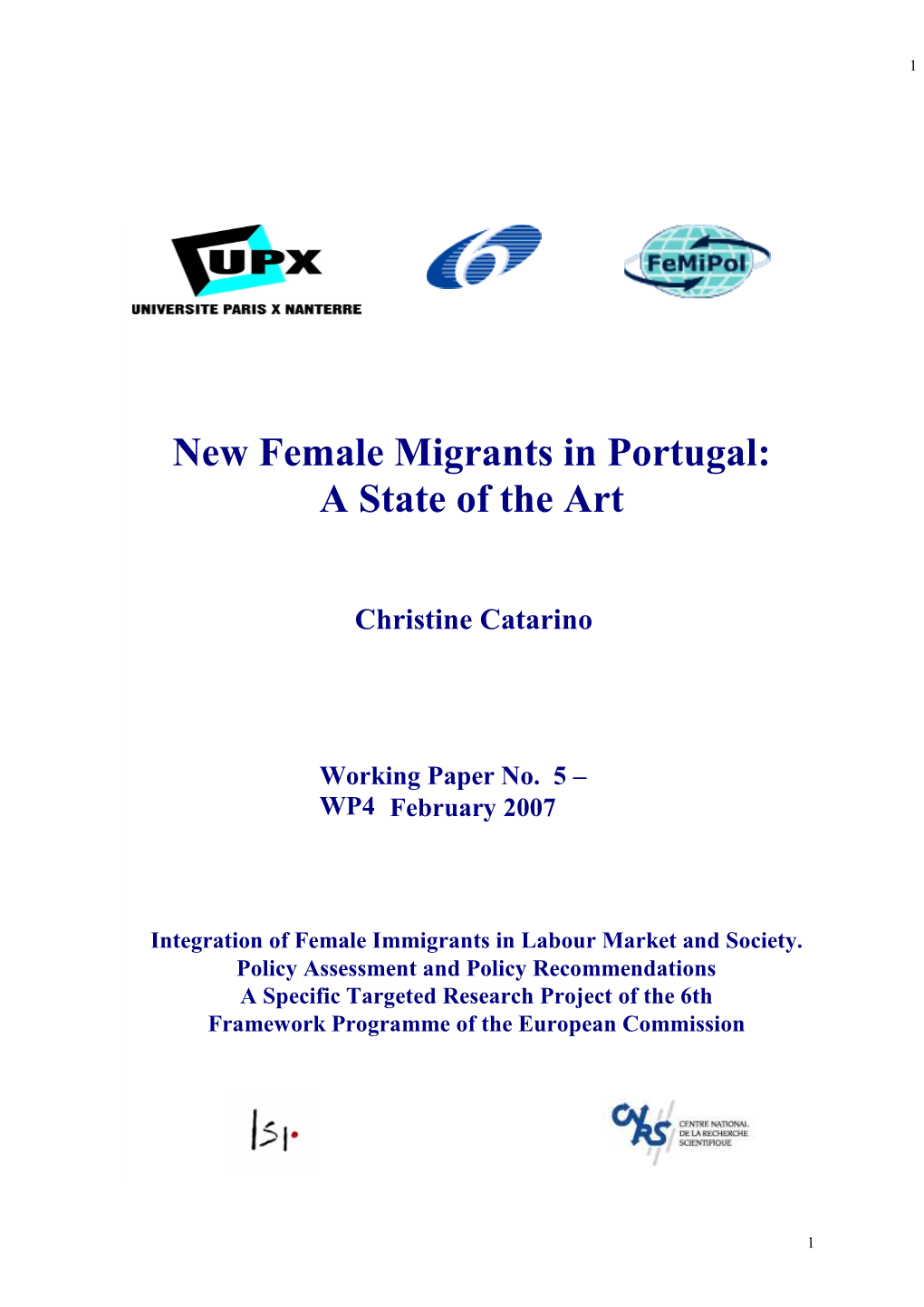 New Female Migrants in Portugal: a State of The