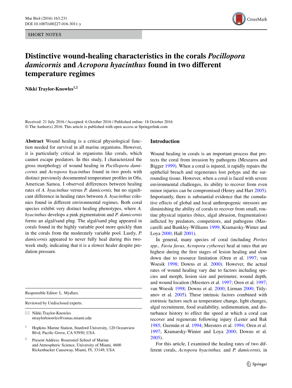 Distinctive Wound-Healing Characteristics in the Corals