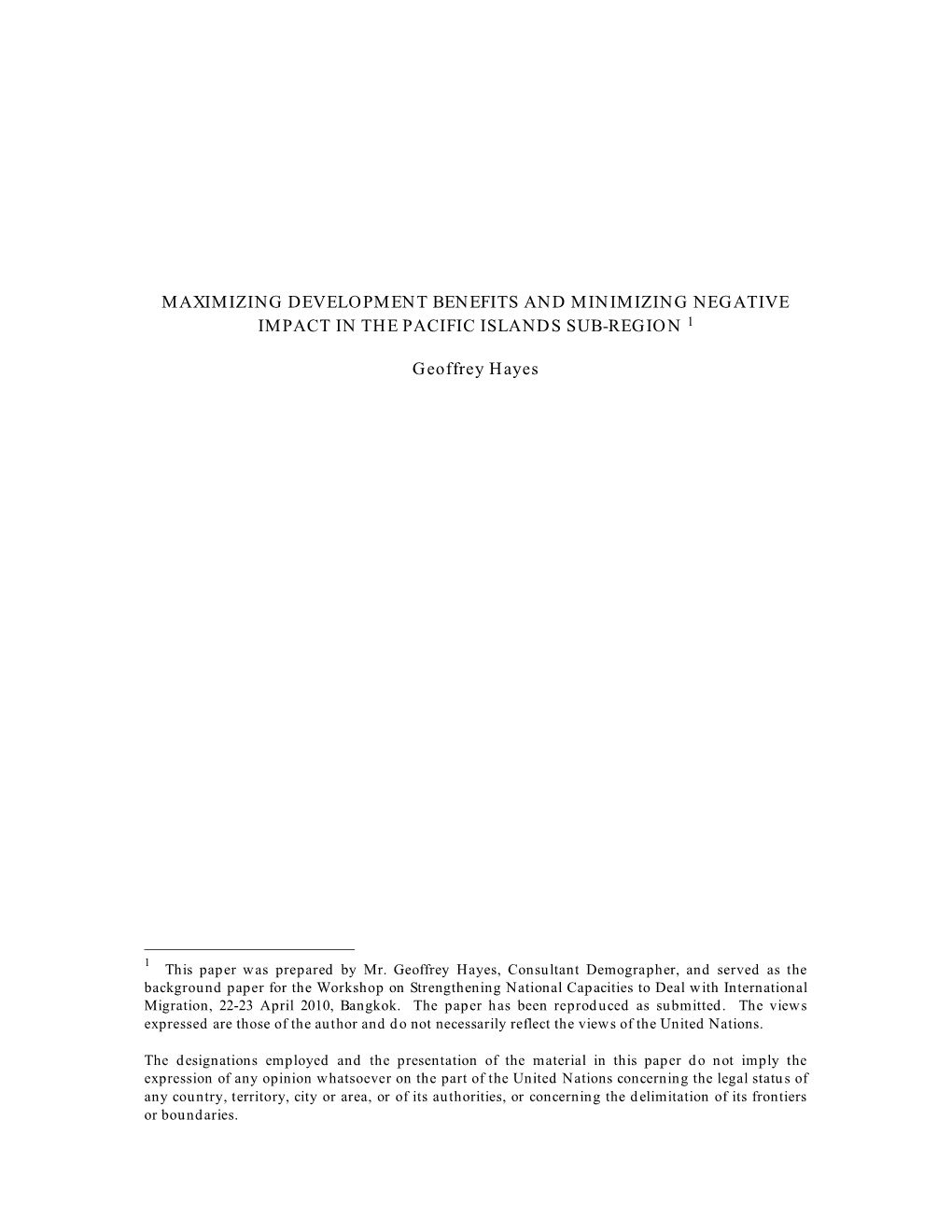 Maximizing Development Benefits and Minimizing Negative Impact in the Pacific Islands Sub-Region 1