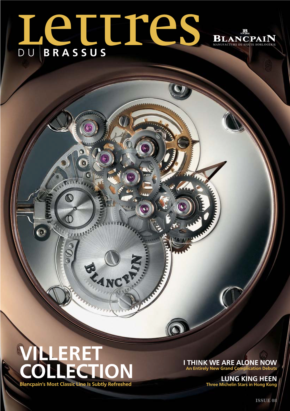 VILLERET COLLECTION I THINK WE ARE ALONE NOW LUNG KING HEEN a Refresh for a Classic Collection Blancpain‘S New Grand Complication Three Michelin Stars in Hong Kong