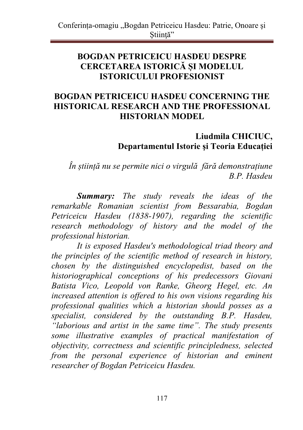 Bogdan Petriceicu Hasdeu Despre Cercetarea Istorică Și Modelul Istoricului Profesionist Bogdan Petriceicu Hasdeu Concerning Th