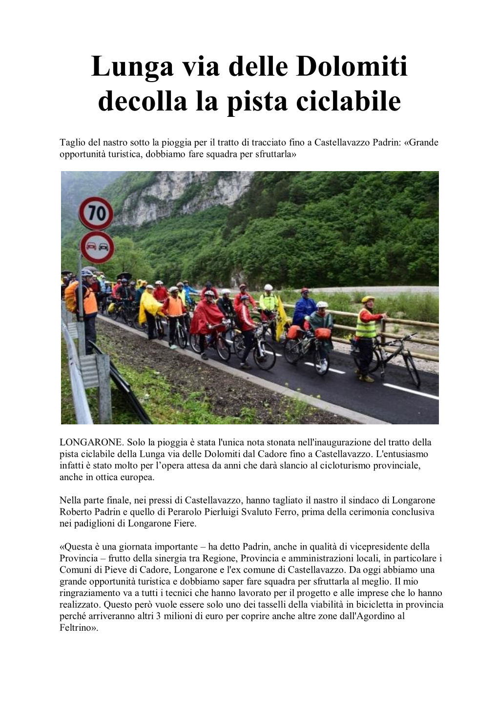 Lunga Via Delle Dolomiti Decolla La Pista Ciclabile