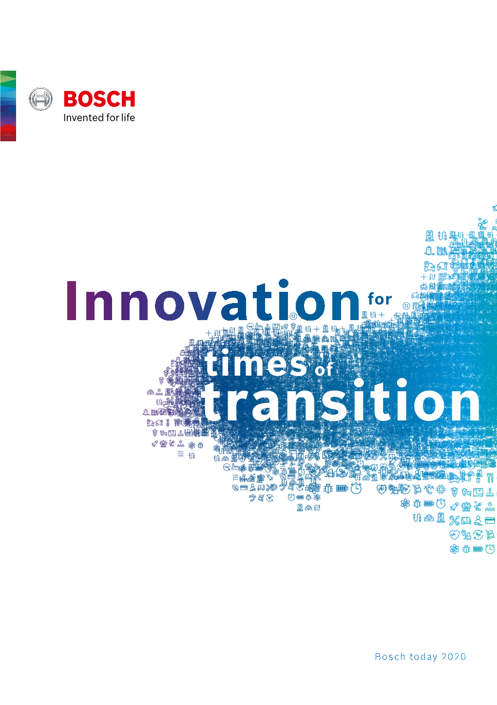 Bosch Today 2020 | Innovation for Times of Transition
