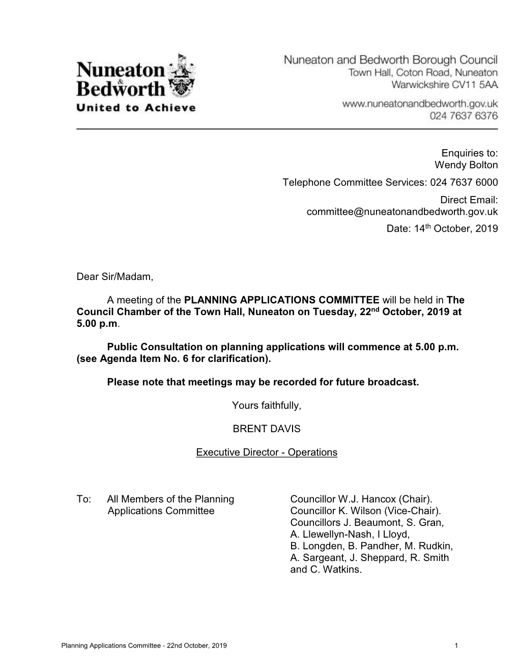 Dear Sir/Madam, a Meeting of the PLANNING APPLICATIONS COMMITTEE Will Be Held in the Council Chamber of the Town Hall, Nuneaton