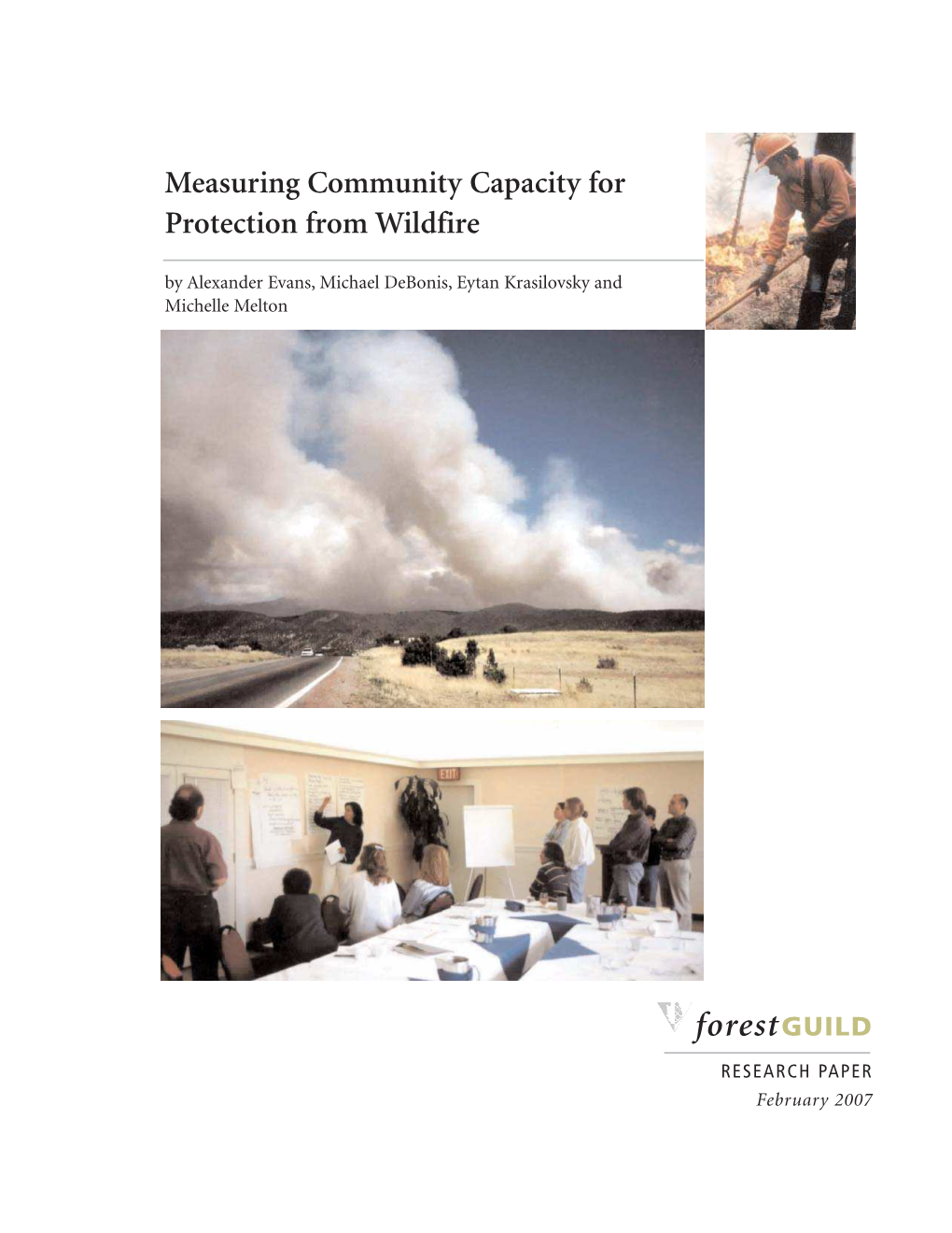 Measuring Community Capacity for Protection from Wildfire by Alexander Evans, Michael Debonis, Eytan Krasilovsky and Michelle Melton