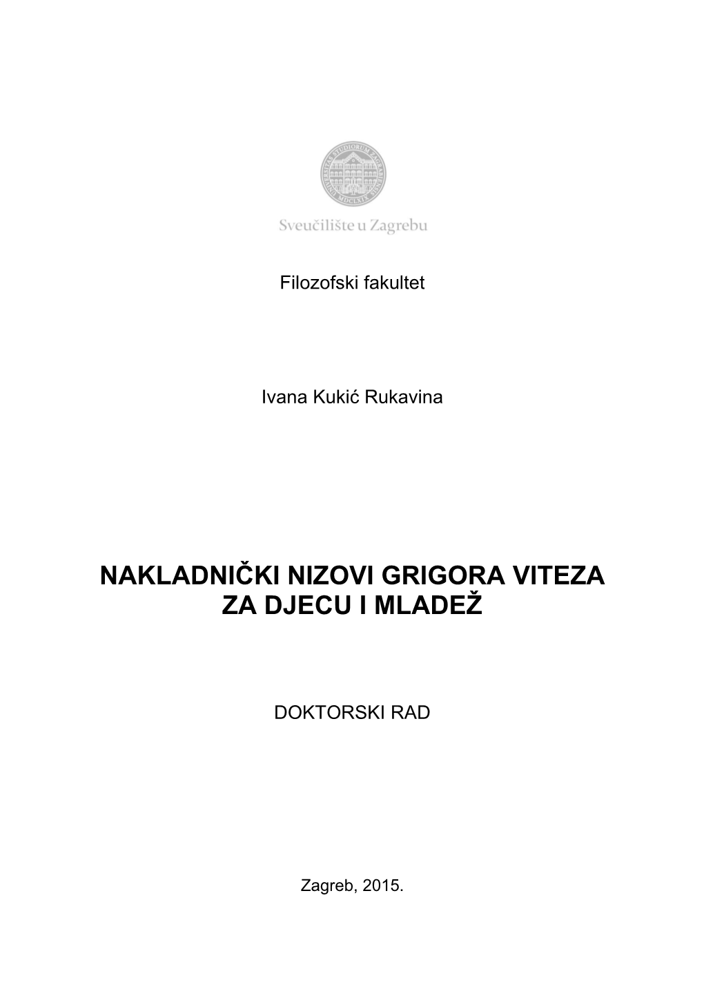 Nakladnički Nizovi Grigora Viteza Za Djecu I Mladež