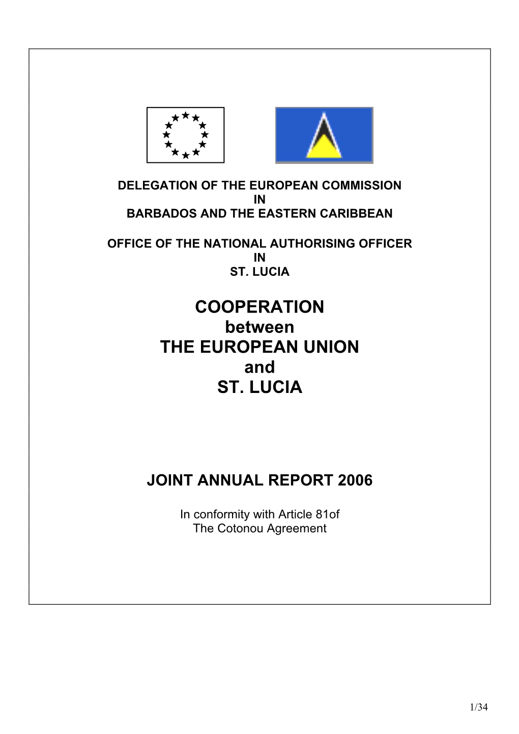 COOPERATION Between the EUROPEAN UNION and ST. LUCIA