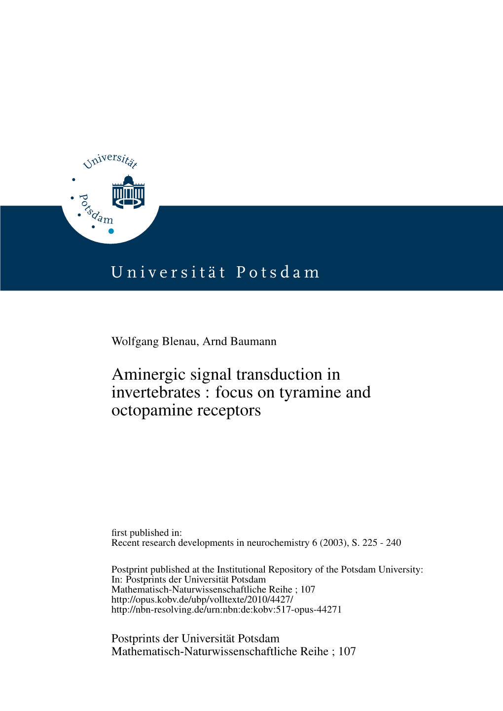 Aminergic Signal Transduction in Invertebrates : Focus on Tyramine and Octopamine Receptors